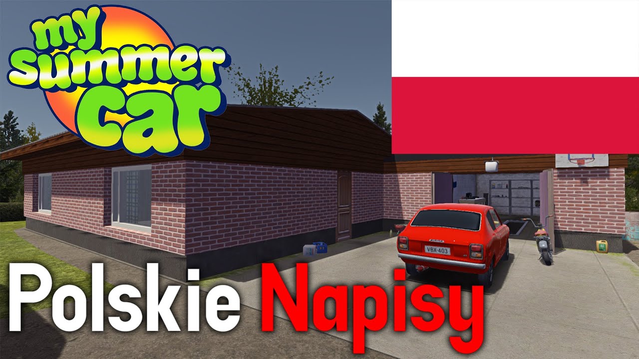 My Summer Car Po Polsku! Jak Zainstalować Spolszczenie | Instalacja Mod&oacute;w