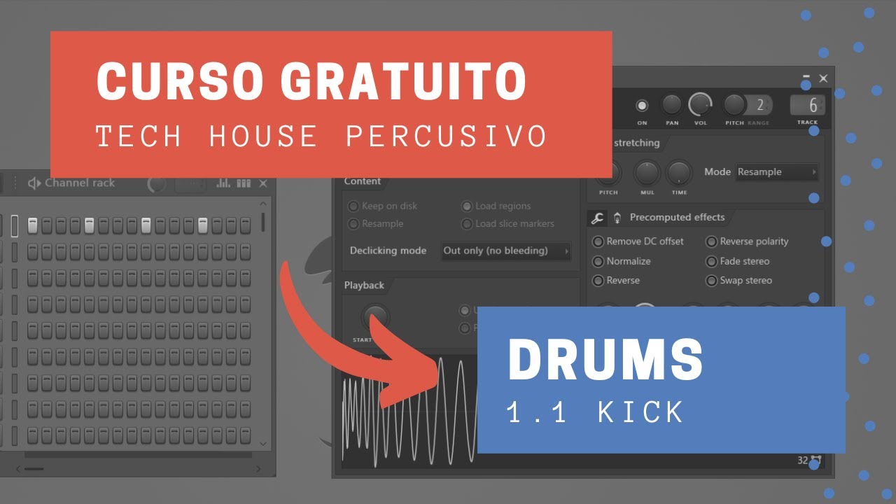 1.1 KICK | Curso de Tech House percusivo en FL Studio 20