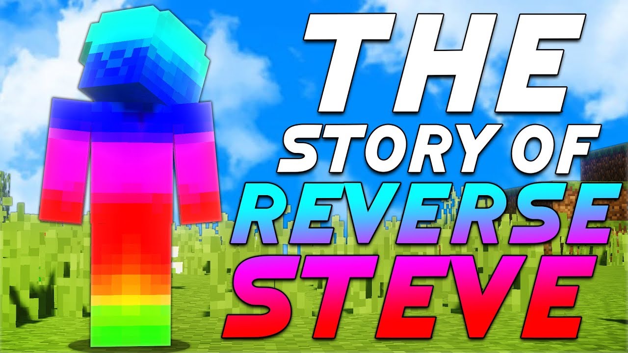 THE STORY OF REVERSE STEVE