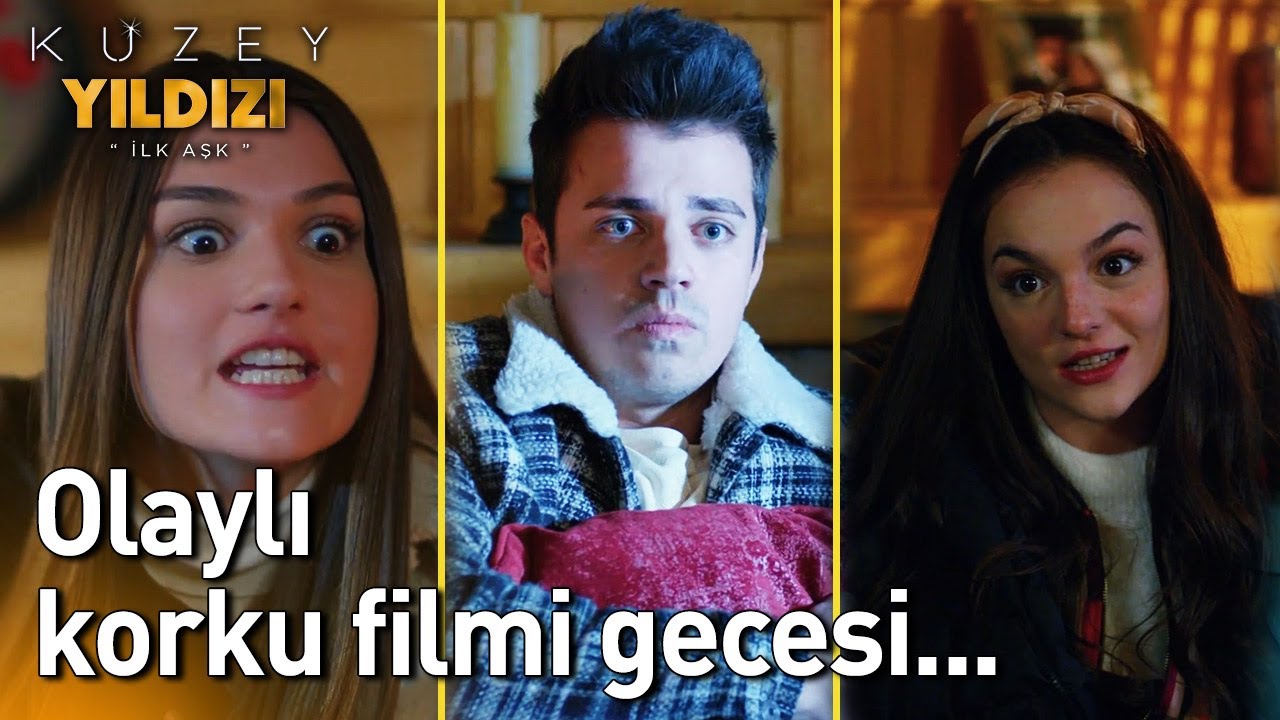 Korku Filmi Gecesi Kötü Bitti!😲😳 - Kuzey Yıldızı İlk Aşk