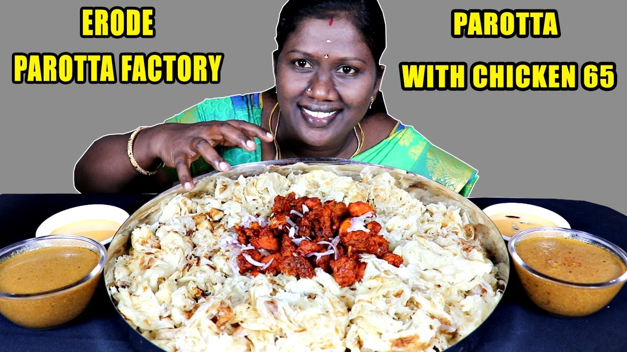 FACTORY PAROTTA WITH CHICKEN 65 IN MUKBANG EATING STYLE IN TAMIL FOODIES DIVYA/ERODE PAROTTA FACTORY
