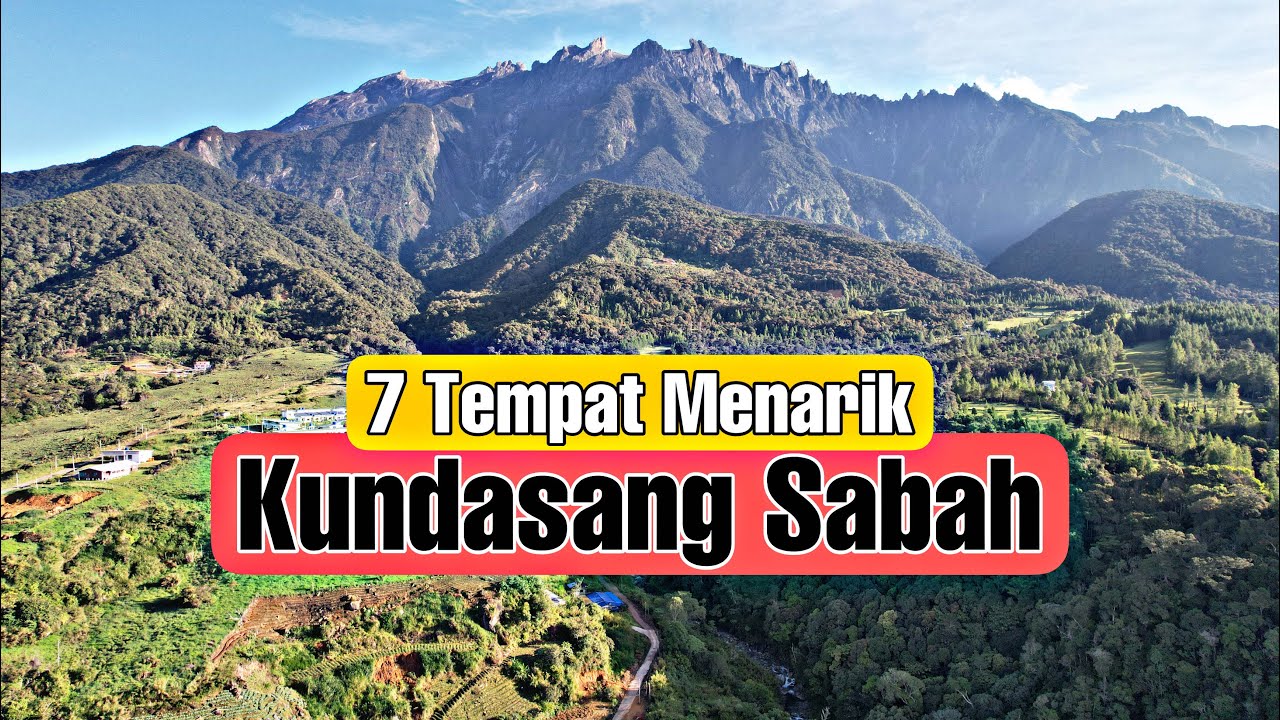 7 Tempat Menarik Di Kundasang Sabah 2022 | Travel Tips