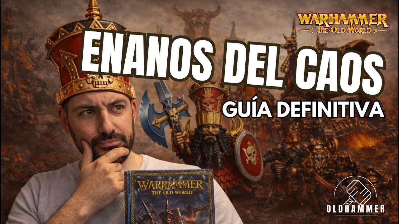 Enanos del Caos: Guía Definitiva para Warhammer: The Old World