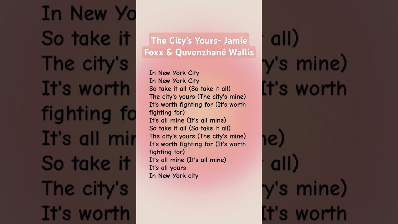 The City&rsquo;s Yours- Jamie Foxx & Quvenzhan&eacute; Wallis #lyrics #song #music #2014music #thecitysyours