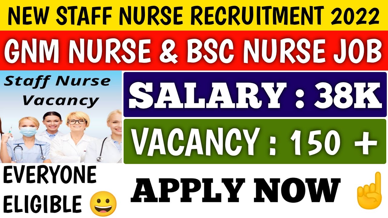 Staff nurse recruitment 2022 | nursing vacancy 2022 | nursing vacancy | new job vacancies 2022 |
