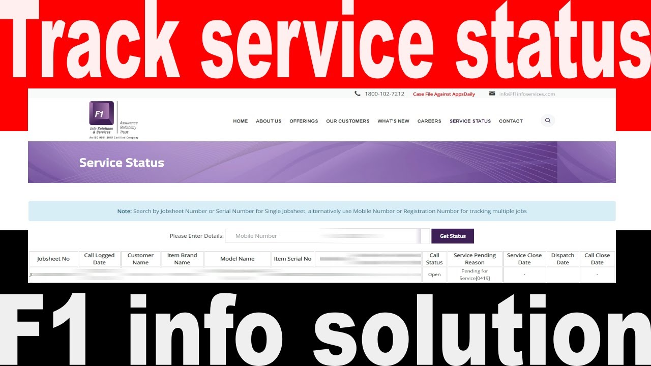 Track service status of F1 info solution | Get service status of F1 info solution | For repairing
