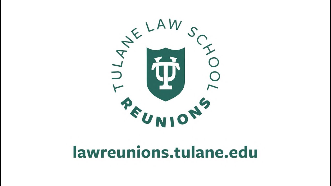 Tulane Law Reunion