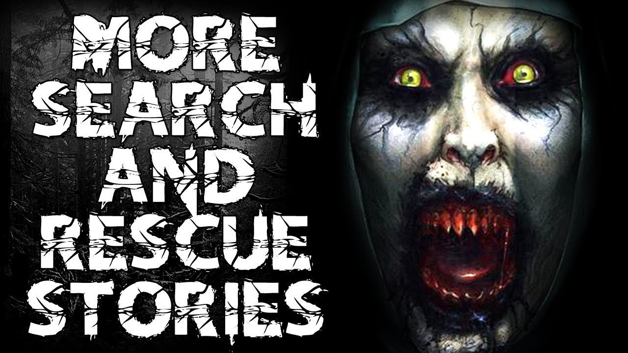 More Stories from a Search and Rescue Officer  | CreepyPasta Storytime