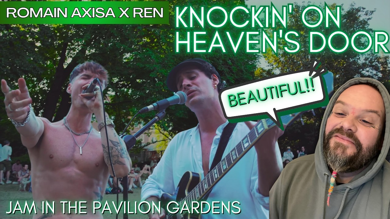 BEAUTIFUL! Romain Axisa x Ren - Knockin' On Heavens Door (Jam in the Pavilion Gardens) !REACTION!
