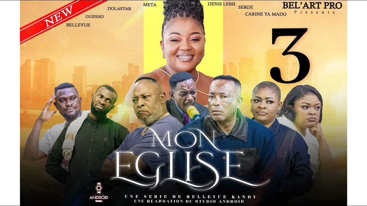 MON ÉGLISE EPISODE 3 [ Film congolais] Bel-art Prod Octobre 2025