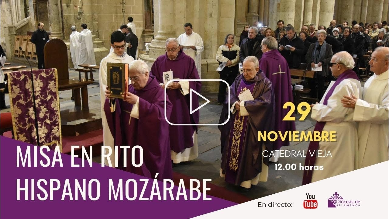 Misa en Rito Hispano Mozárabe en la Catedral de Salamanca