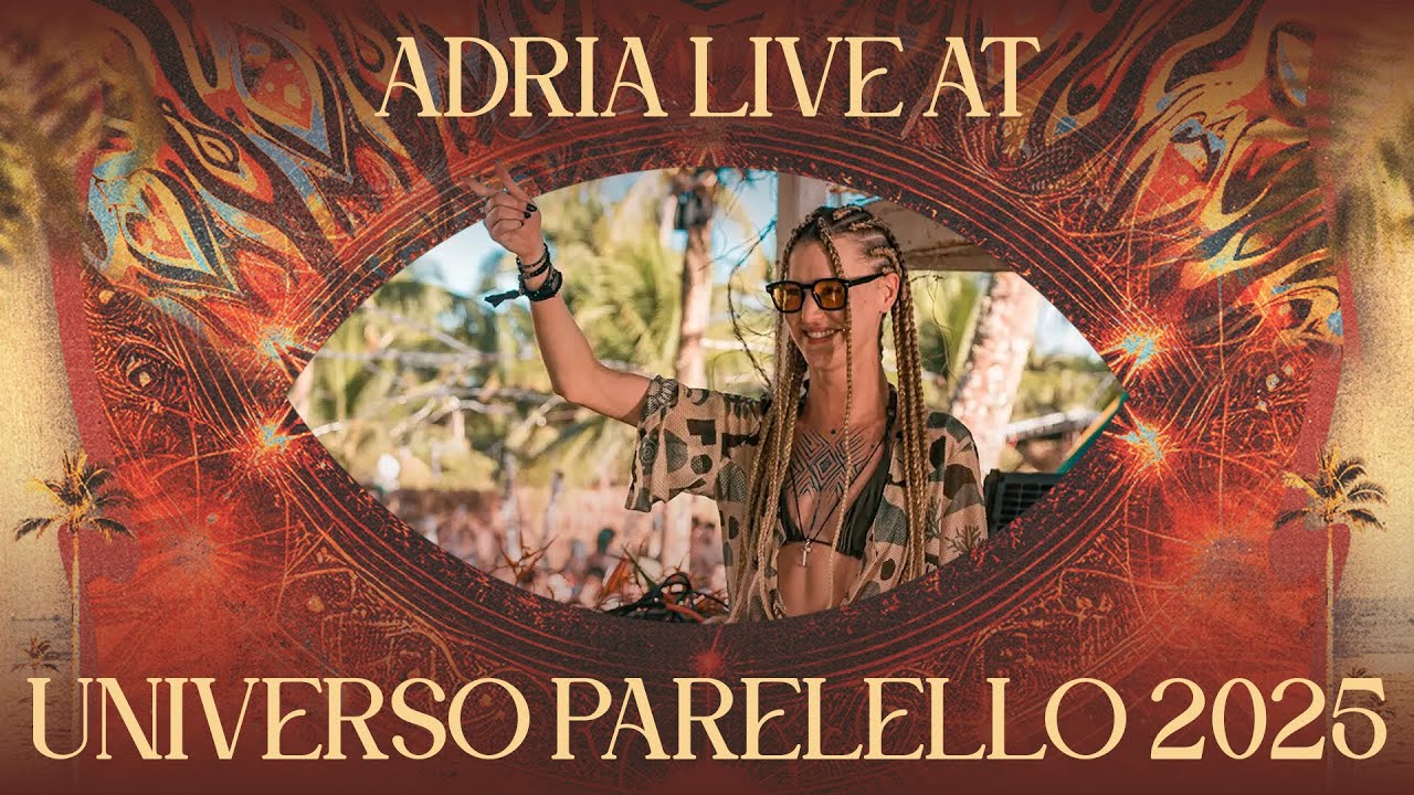 Adria live at Universo Paralello Festival 2025