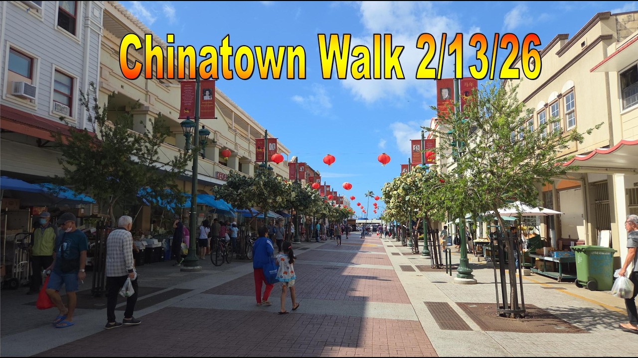 Chinatown Walk 2/13/26 in Honolulu, Oahu, Hawaii