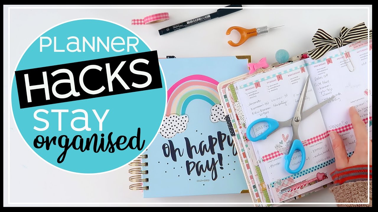 Planner Hacks | Stay Organized with Planner Tips and Tricks 2020