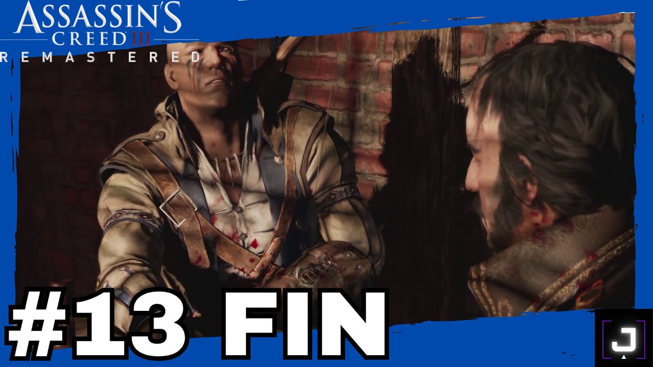 Assassin's Creed III  LETS'PLAY FR #13 Fin