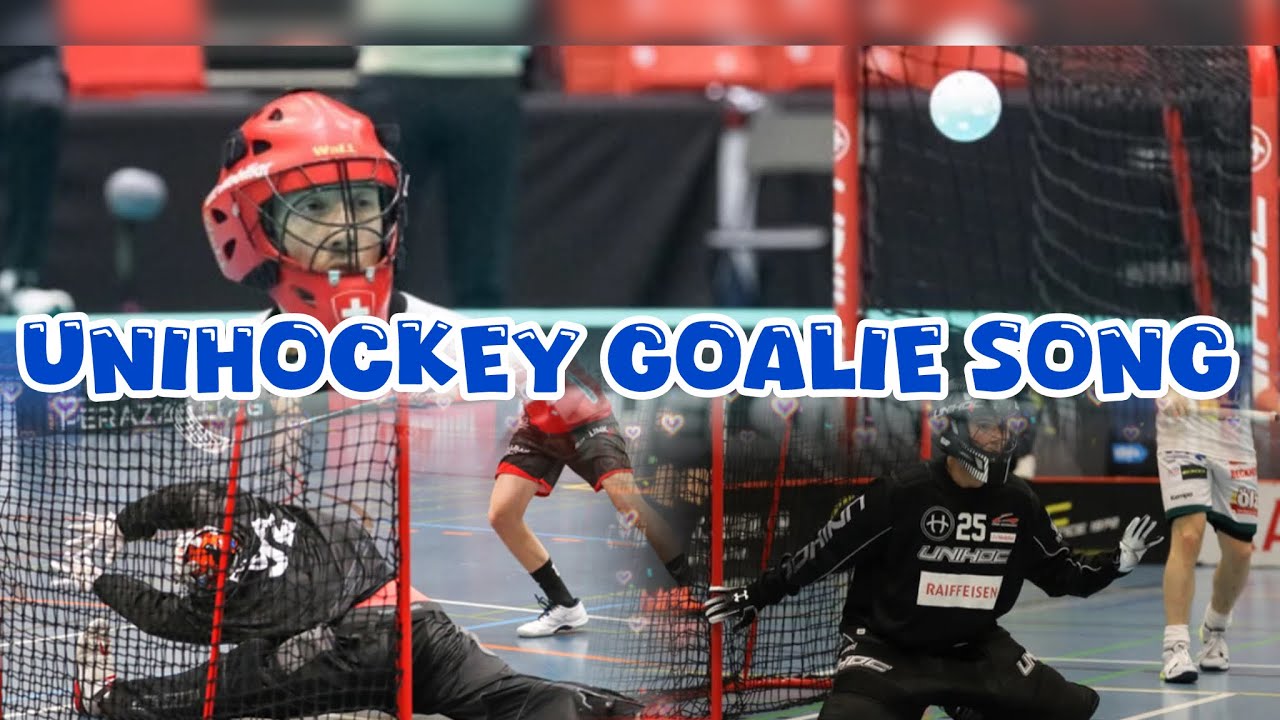 Unihockey Goalie Song 
