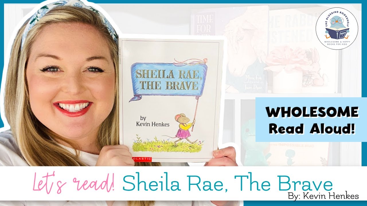 Sheila Rae, The Brave by Kevin Henkes | Kids Book Read Aloud