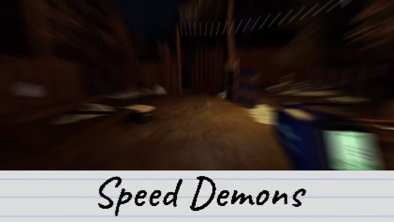 Speed Demon | Phasmophobia