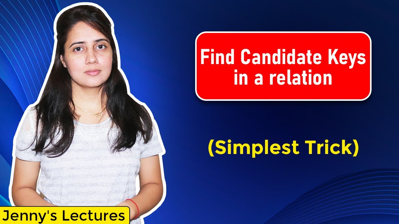 Lec 7: How to Find Number of Candidate Keys in a Relation - part 1 | DBMS Tutorials