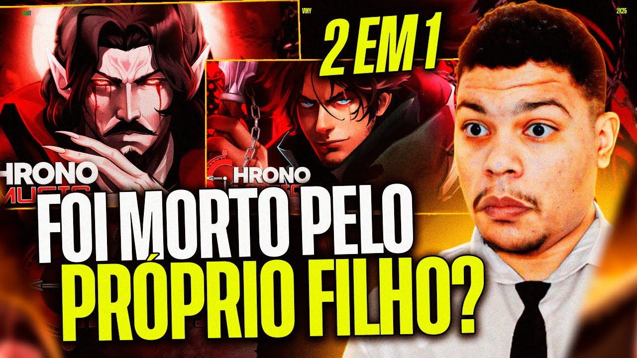 2 EM 1 CHRONO | Vlad Drácula - SANGUE INOCENTE & Trevor Belmont - LUZ DA NOITE (Castlevania) [REACT]
