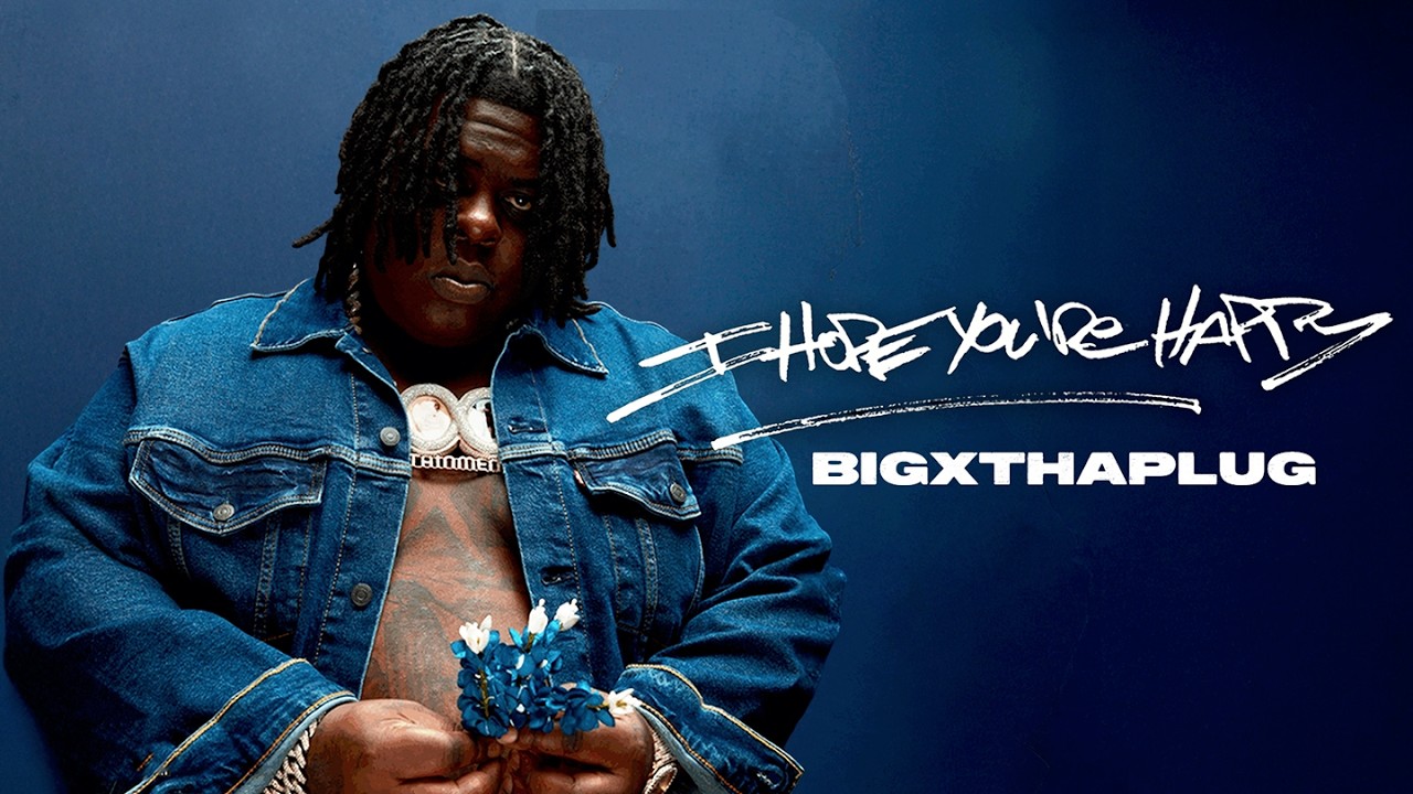BigXthaPlug - I Hope You’re Happy (Full Album)