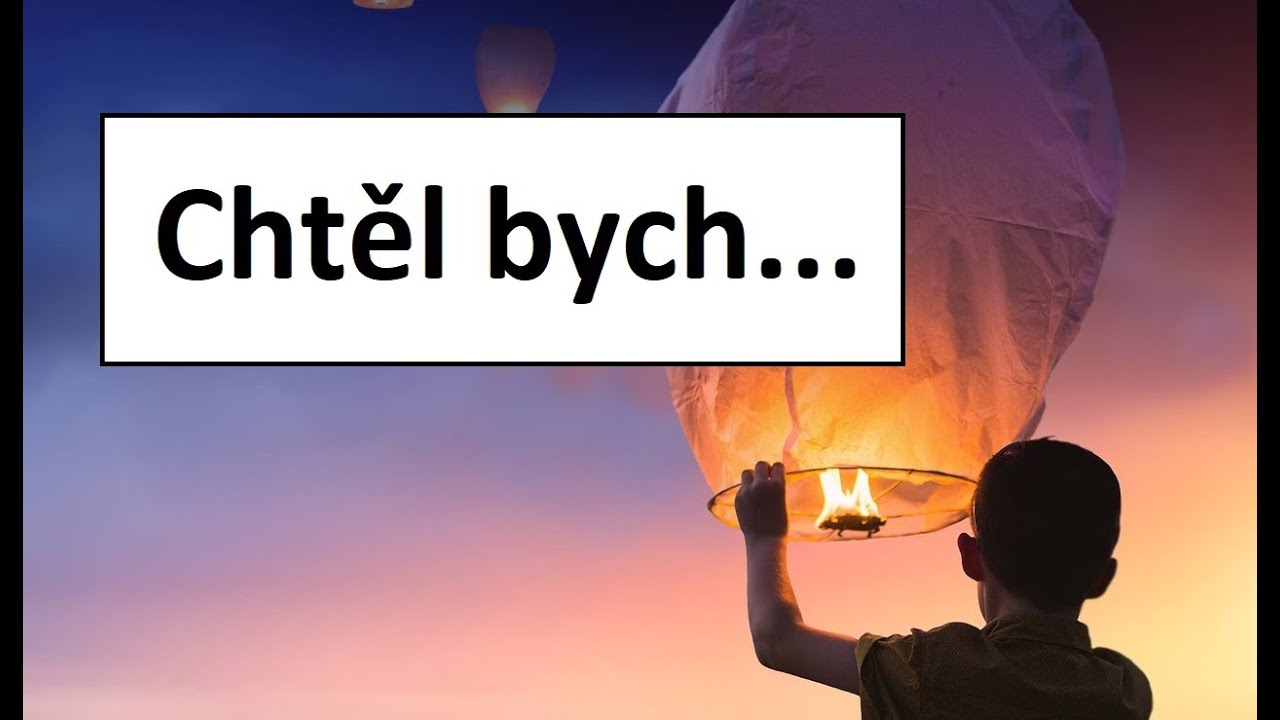 Learn Czech / How to say : I would like...Chtěl bych...