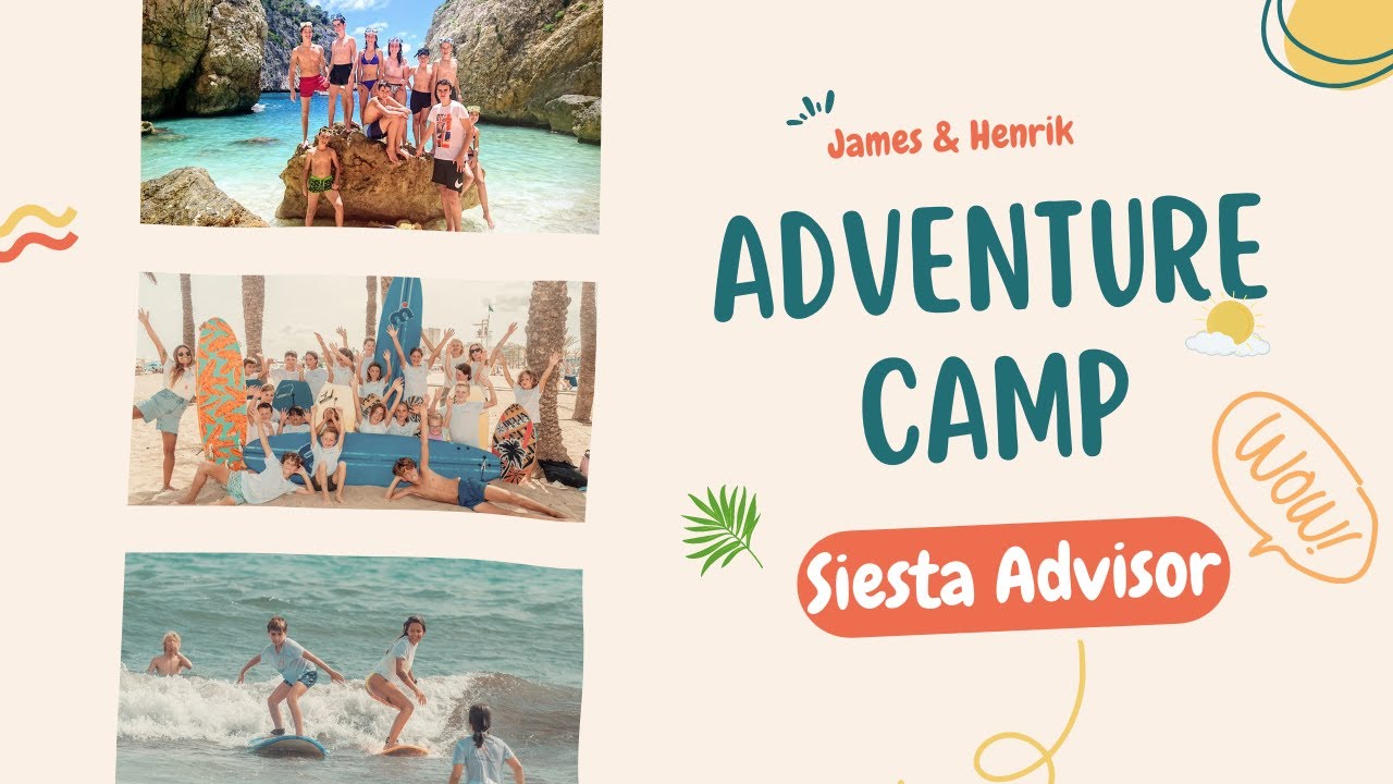 Adventure Camp with Siesta Advisor - Javea & the Costa Blanca's best Summer Camp!