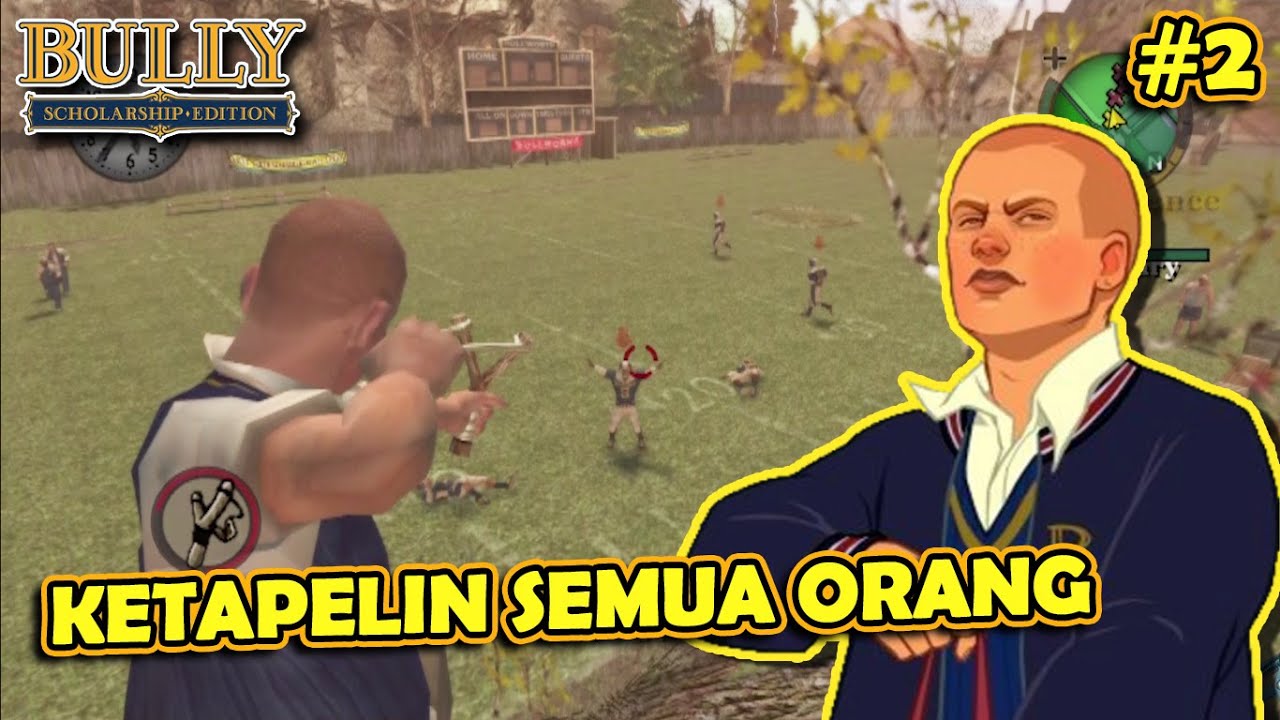 MAIN KETAPEL DAN JADI BODYGUARD - Bully Scholarship Edition Indonesia Part 2