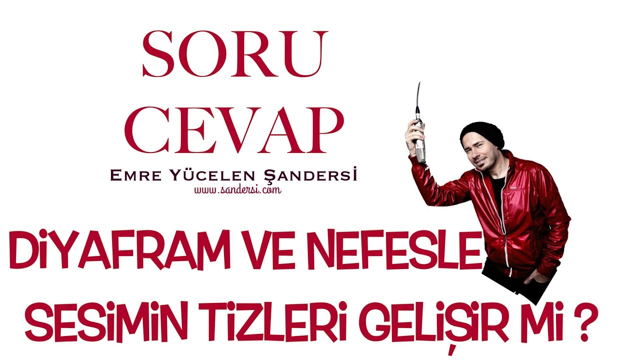 Diyafram Ve Nefes Çalışarak Sesimin Tizleri Gelişir Mi ?