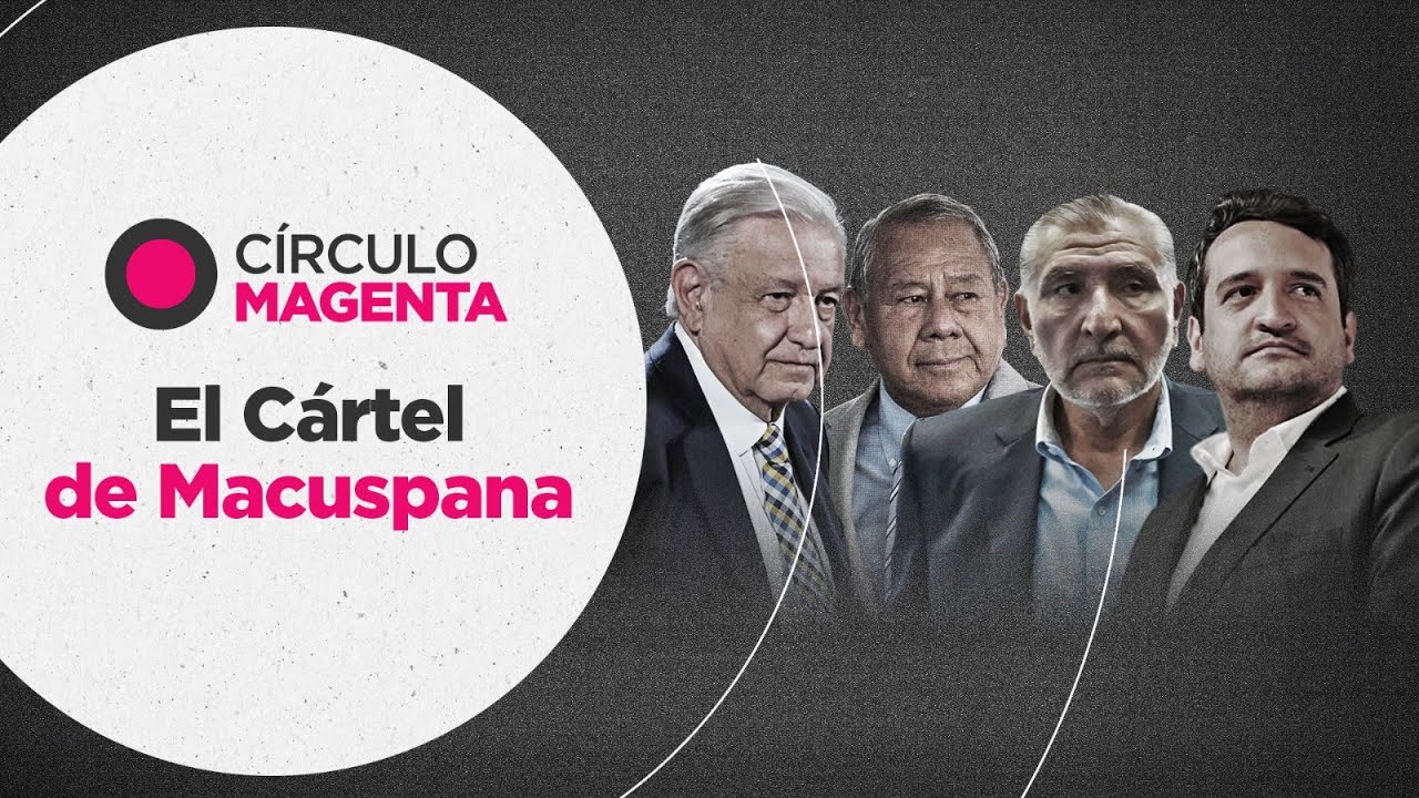Círculo Magenta: El Cártel de Macuspana