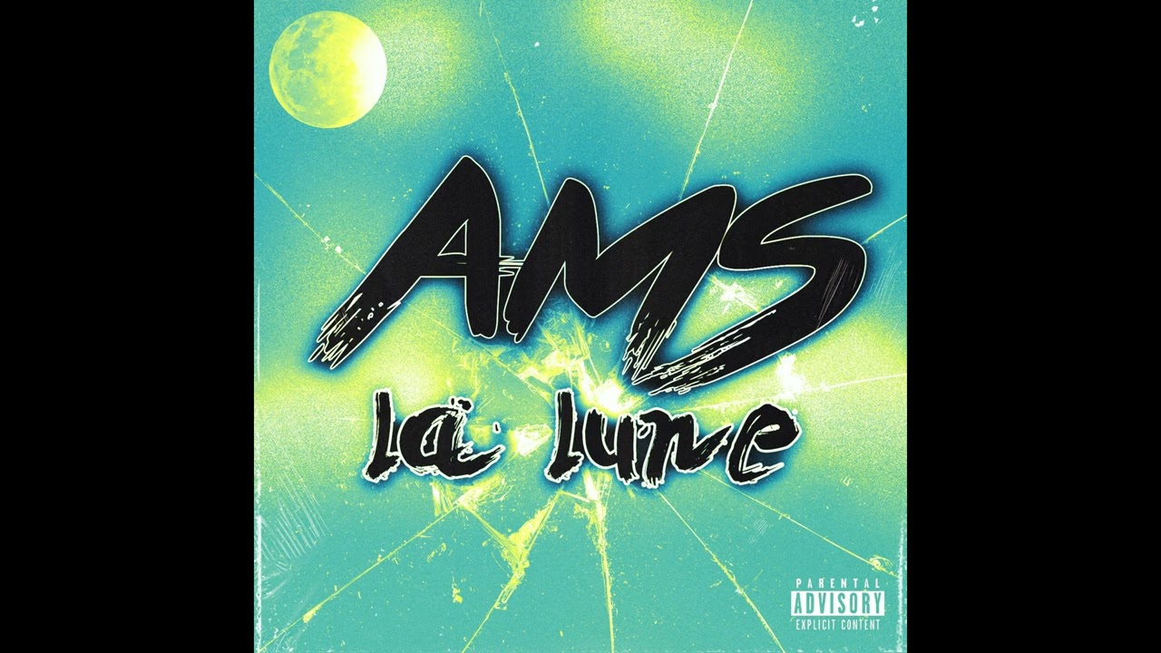 Ams  - La lune  (Audio Officiel)