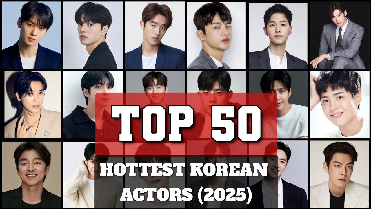 TOP 50 MOST HANDSOME KOREAN ACTORS IN 2025 || HOTTEST KOREAN ACTORS || NAM JOO HYUK || CHA EUN WOO