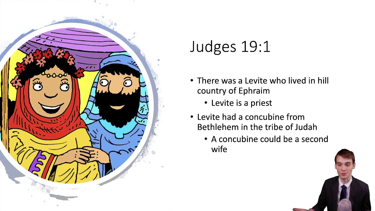 The Levite and His Concubine: Judges 19-21