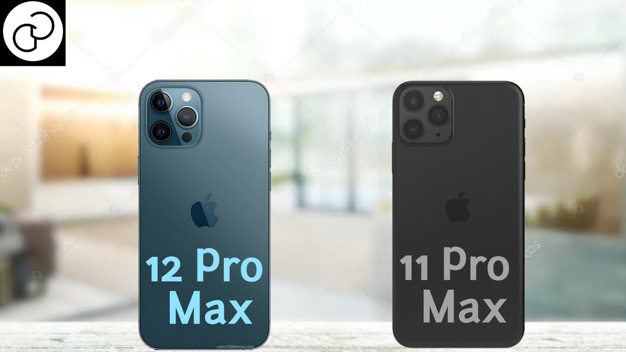 iPhone 12 Pro Max vs iPhone 11 Pro Max