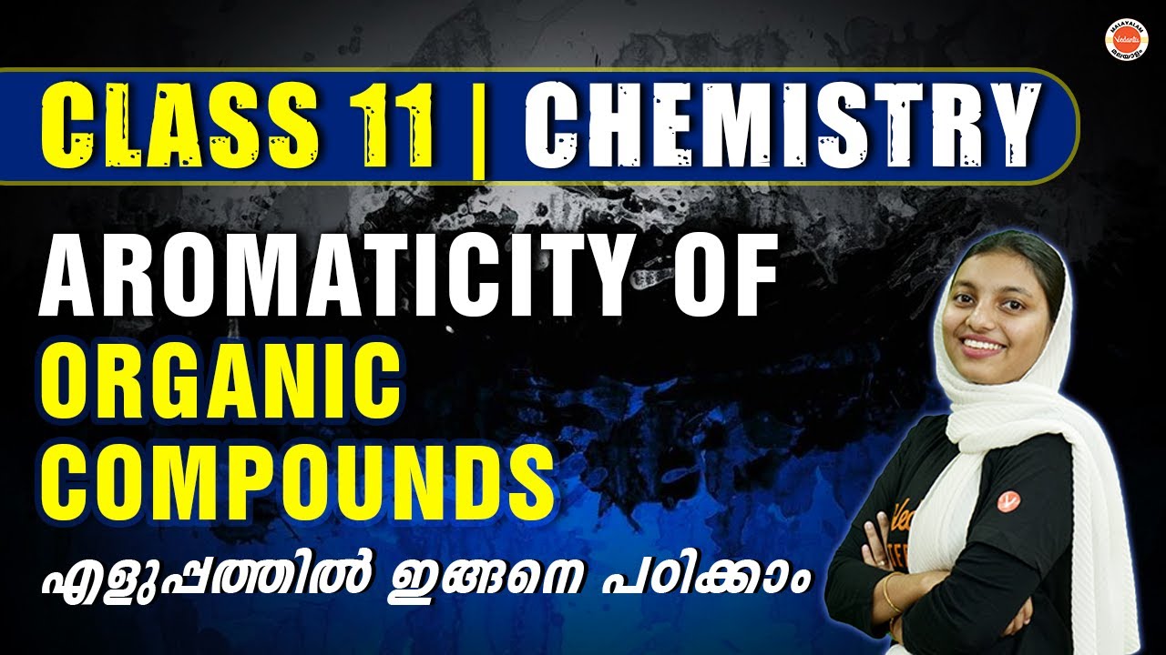 Aromaticity of Organic Compounds | Plus One Chemistry  | Vedantu Malayalam