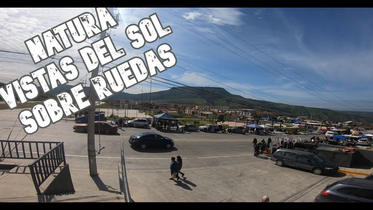 Recorrido Natura Seccion Vistas Del Sol Sobre Ruedas Tijuana BC Marzo 2023