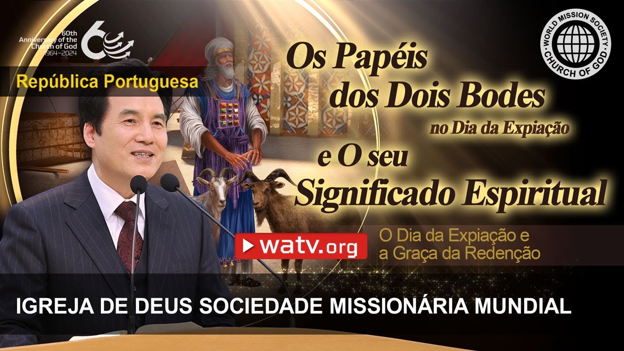 O Dia da Expiação e a Graça da Redenção | Igreja de Deus, IDDSMM