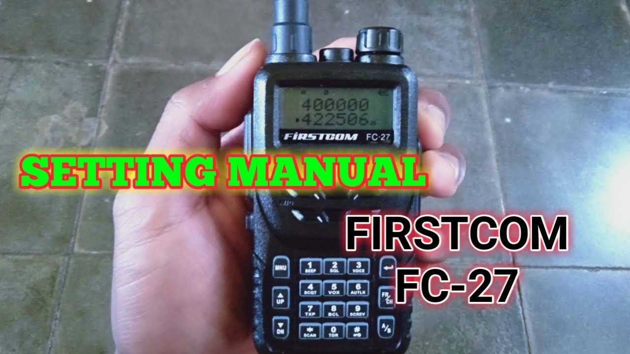 CARA SETTING MANUAL HT FIRSTCOM FC 27