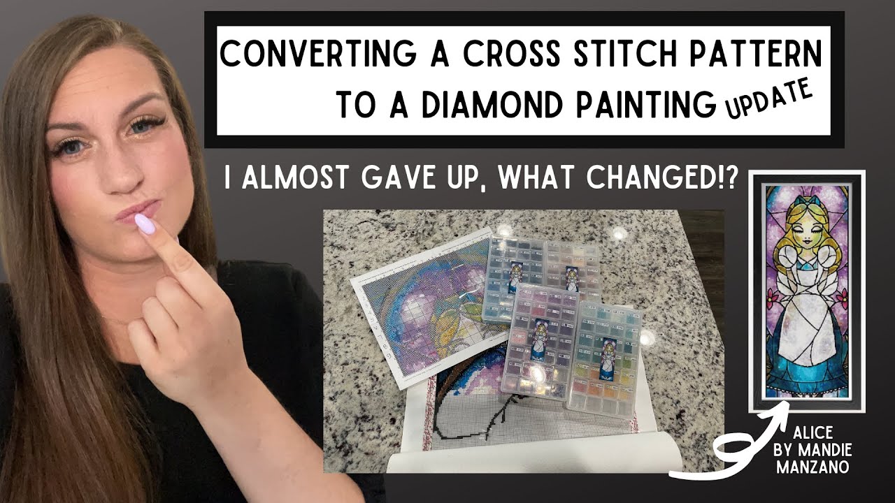 Converting a Cross Stitch Pattern to Diamond Painting Update! || I wanted to give up! What changed!?