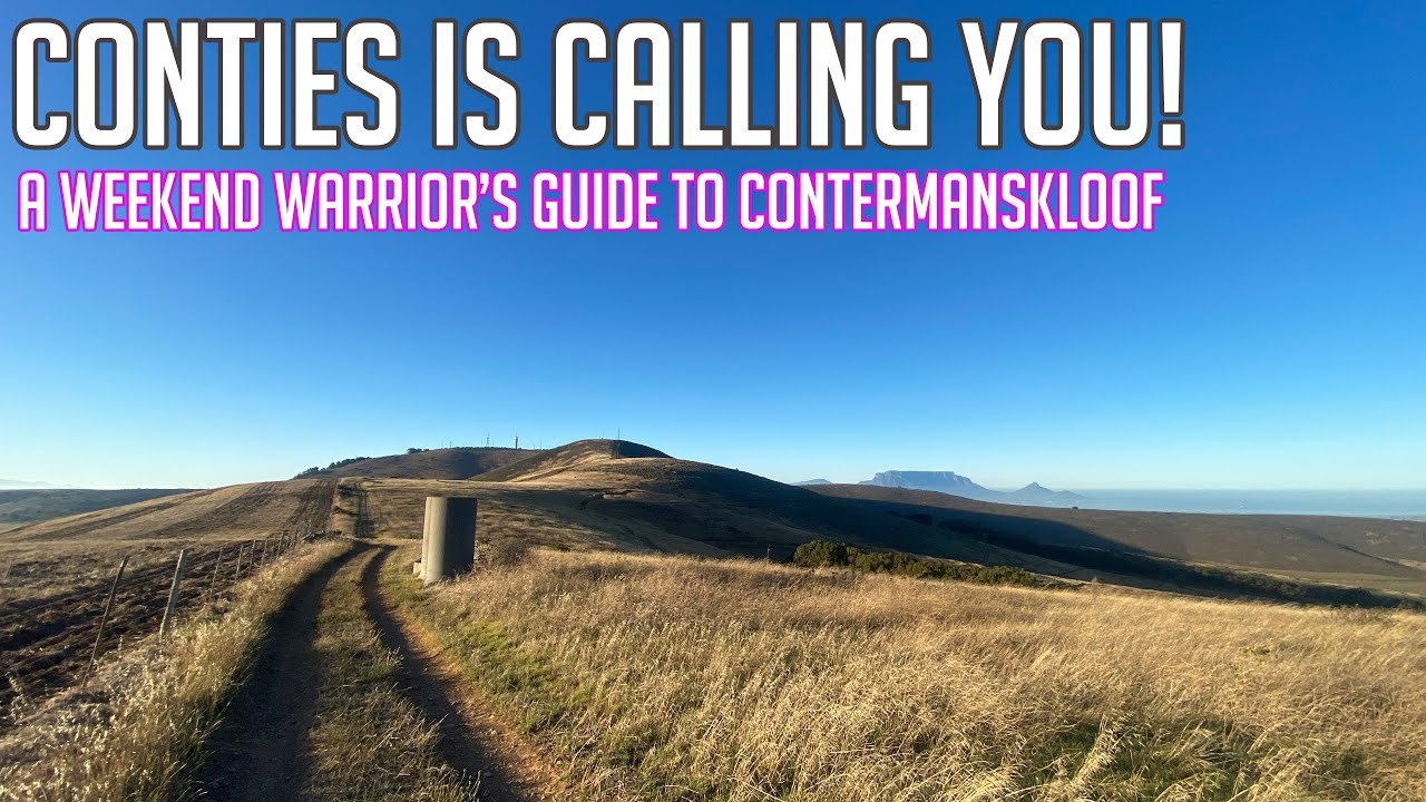 A WEEKEND WARRIORS GUIDE TO CONTERMANSKLOOF MTB