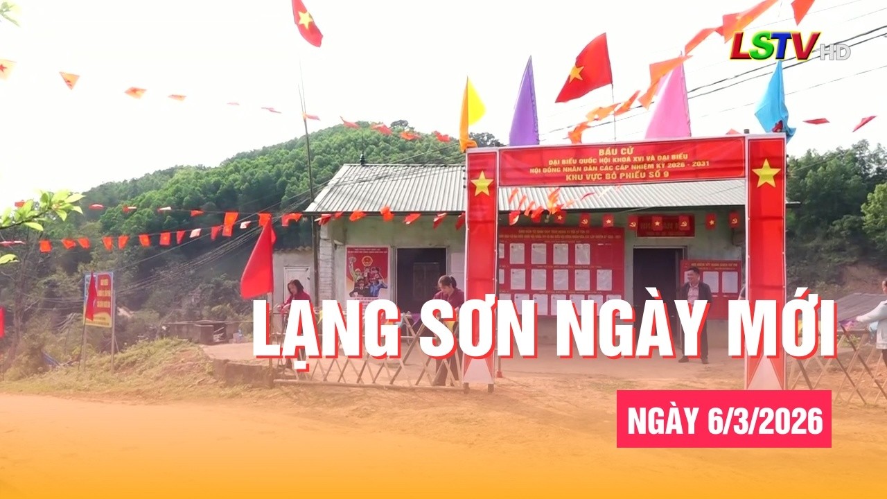 Lạng Sơn ngày mới 6/3/2026 | Khởi động ngày mới cùng Lạng Sơn | LSTV