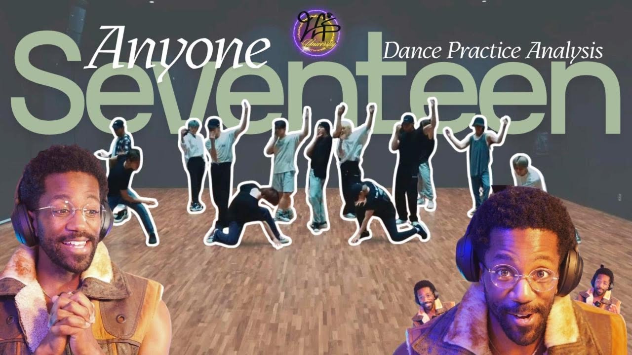 Анализ репетиции танца SEVENTEEN «Anyone» | Идеальная синхронизация 13 участниц