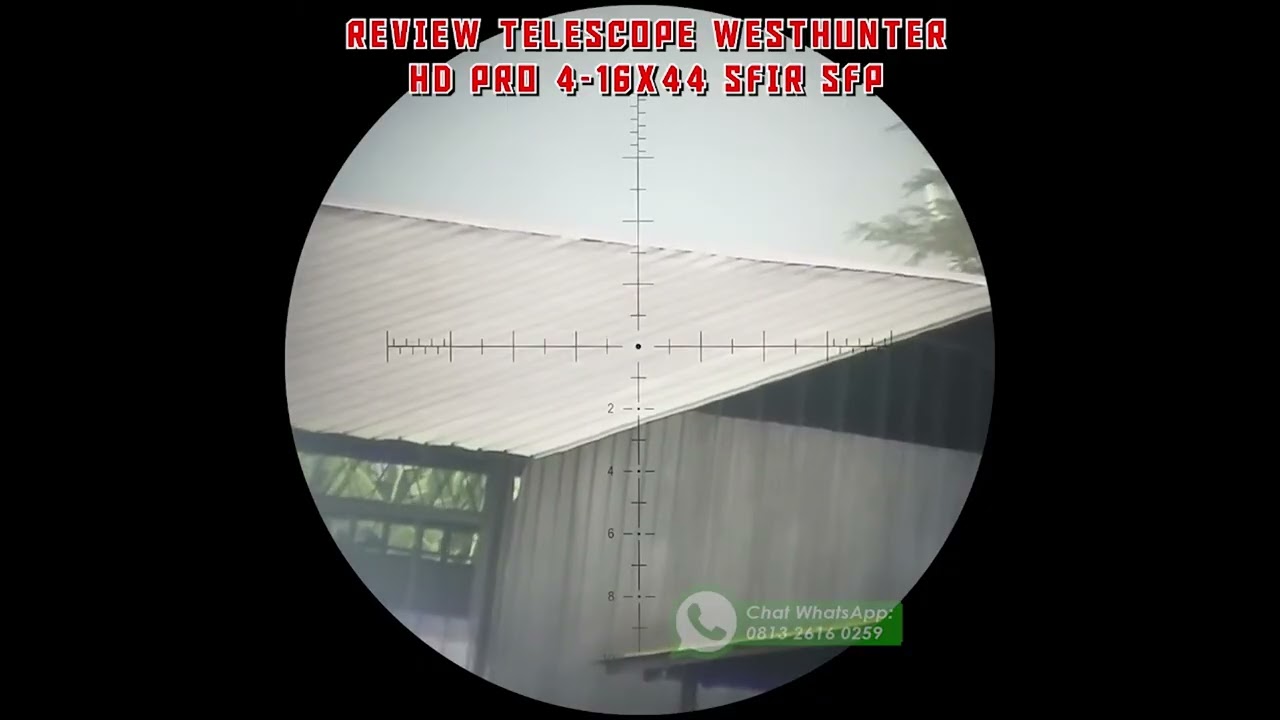 REVIEW TELESCOPE LONG RANGE WESTHUNTER HD PRO 4-16X44 SFIR SFP