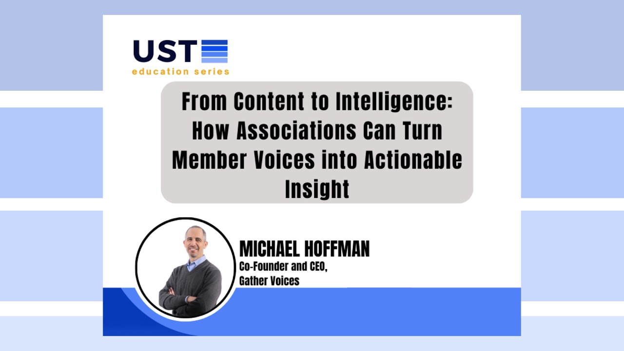 From Content to Intelligence: How Associations Can Turn Member Voices into Actionable Insight