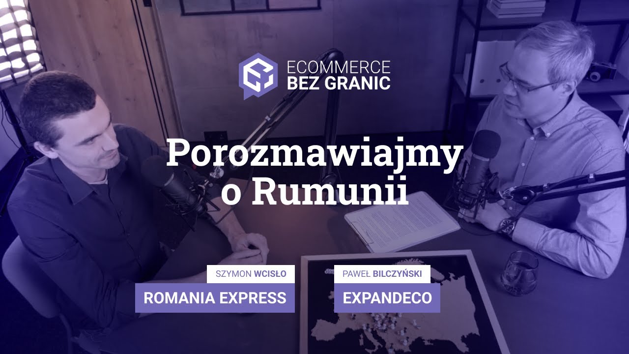 Pożegnajmy stereotypy! Jak prowadzić e-commerce w Rumunii? | Ecommerce bez granic