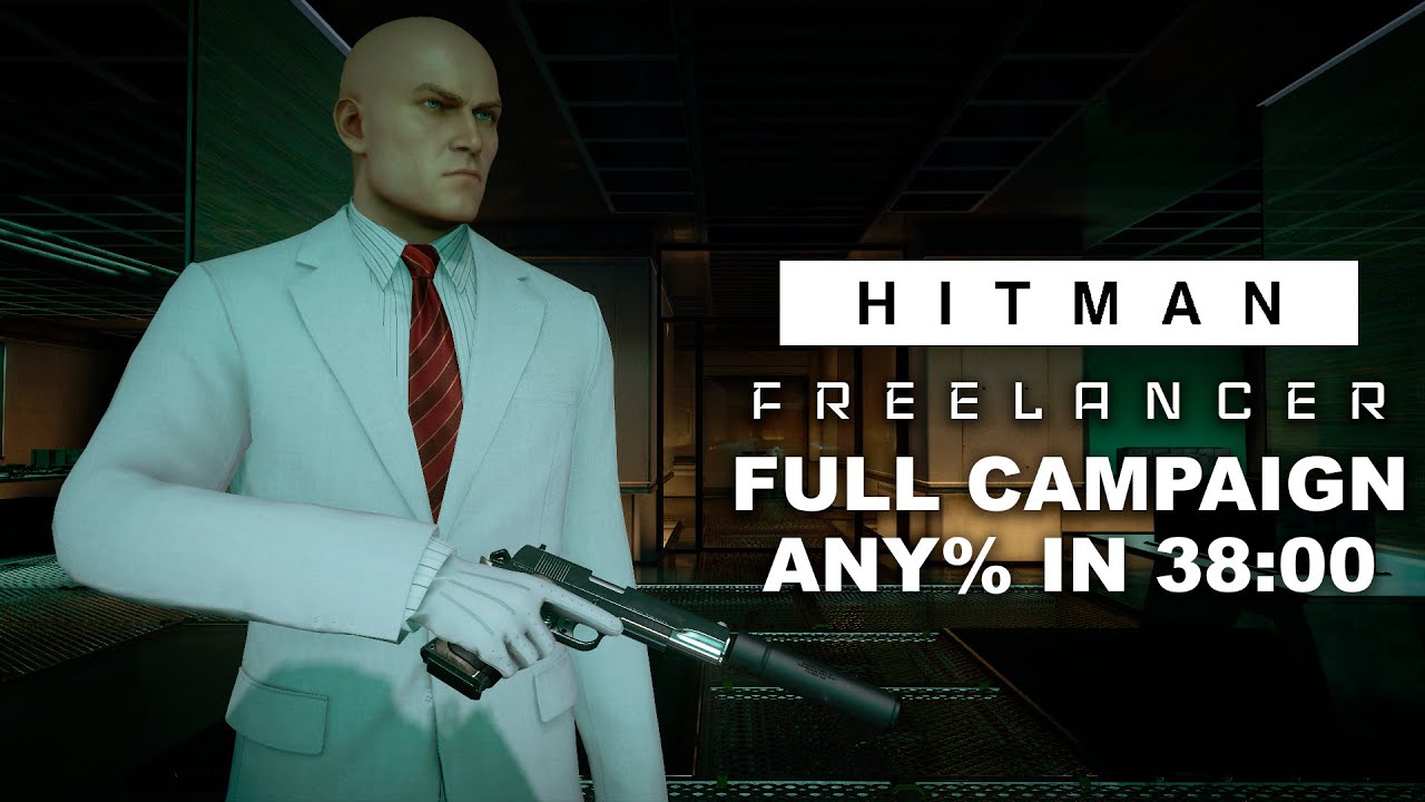 Freelancer Campaign Any% Speedrun (38:00) - HITMAN World of Assassination