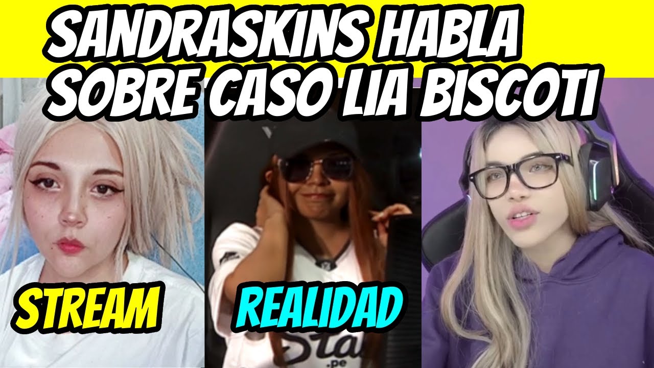 SANDRASKINS HABLA SOBRE LA POLÉMICA DE LIA BISCOTI | COMPLEJO DE STREAMERS PERUANAS