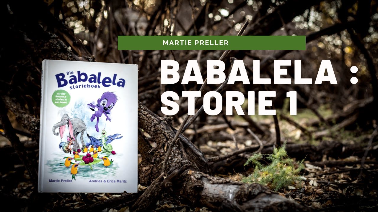 Babalela: Storie 1 - Martie Preller