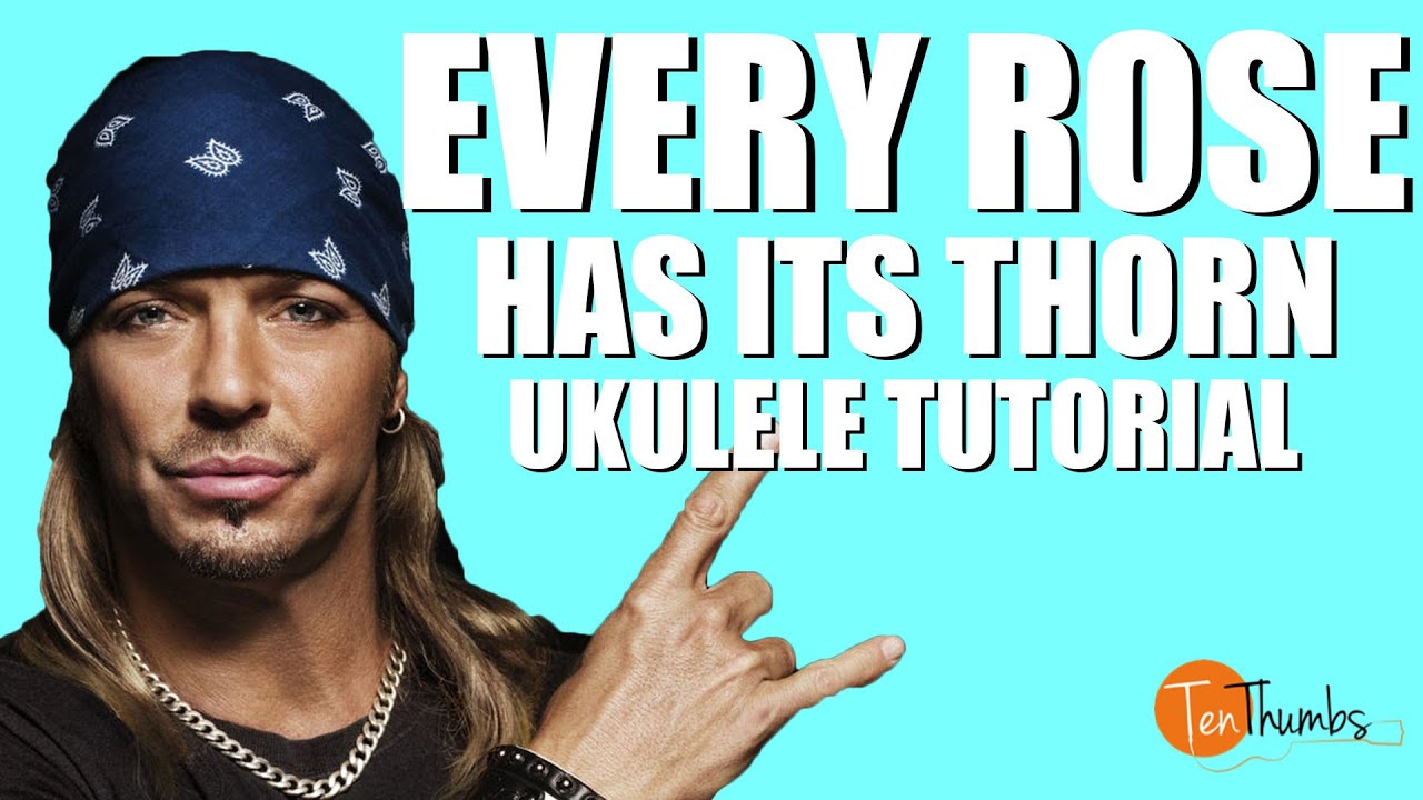 Every Rose Has Its Thorn - Poison - Easy Beginner Ukulele Tutorial with Play-along