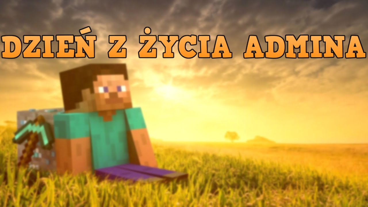 Dzień z życia admina #2: Drugoplanowy aktor Edwin
